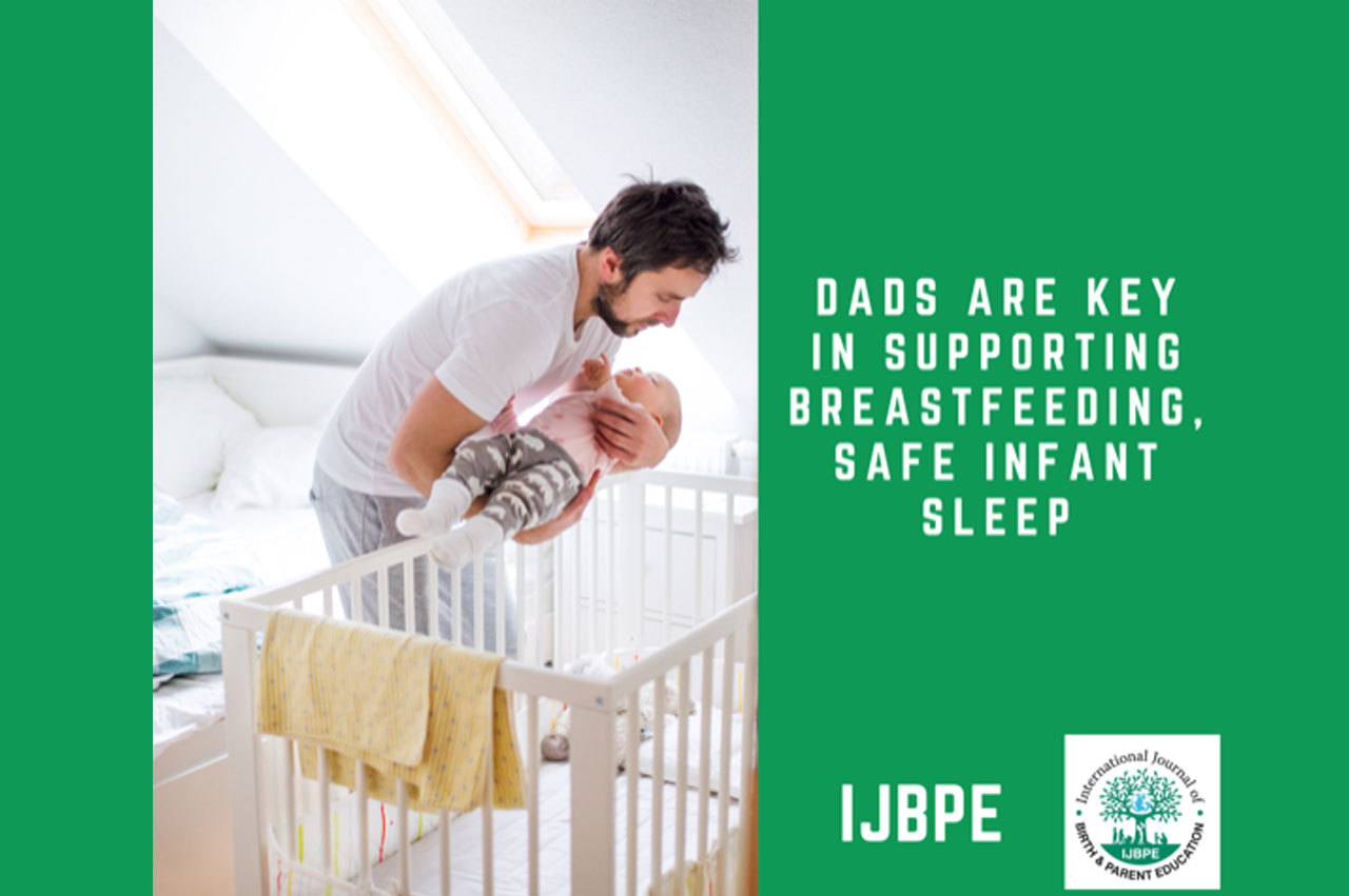 Dads are key in supporting breastfeeding, safe infant sleep