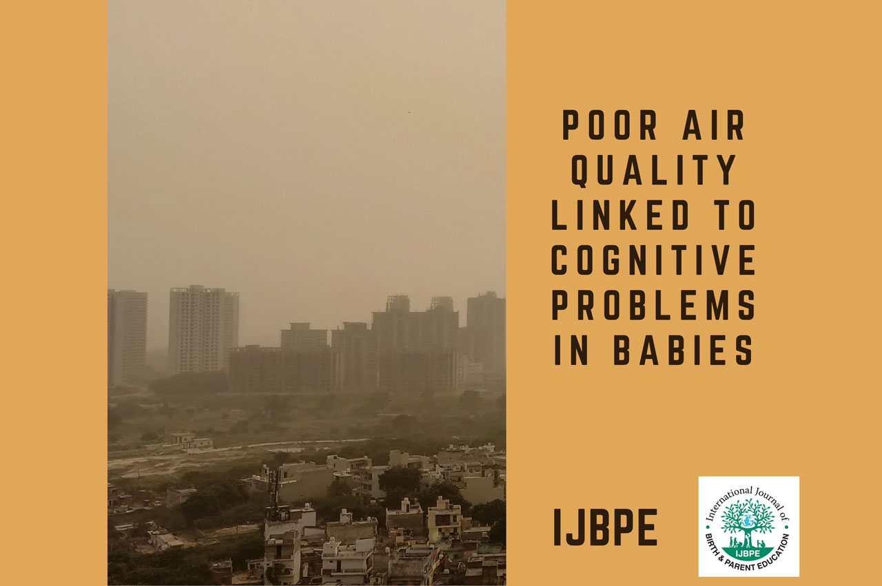 Poor air quality linked to cognitive problems in babies